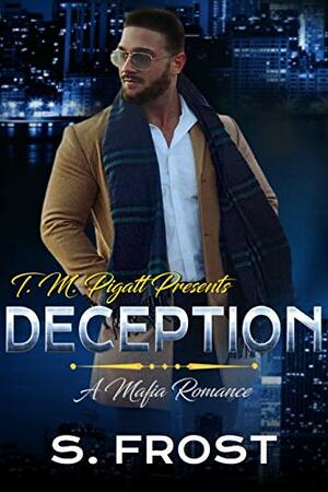 Deception by S. Frost