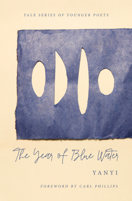 The Year of Blue Water by Yanyi