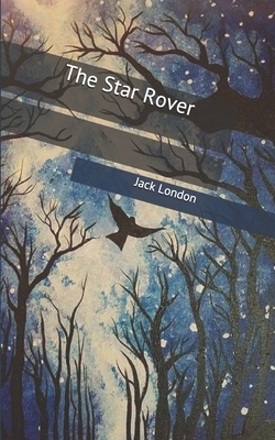 The Star Rover by Jack London