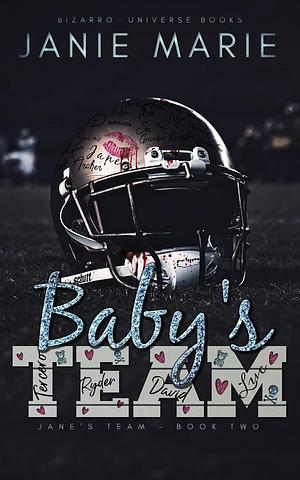 Baby's Team by Janie Marie