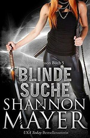 Blinde Suche by Shannon Mayer