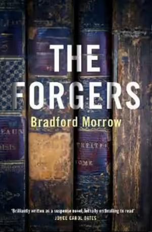 The Forgers by Bradford Morrow