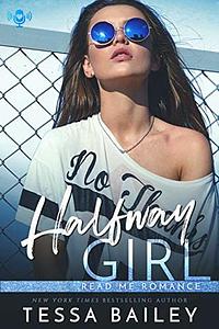 Halfway Girl by Tessa Bailey