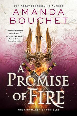 A Promise of Fire by Amanda Bouchet