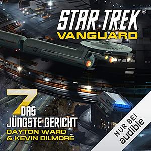 Star Trek Vanguard 7: Das jüngste Gericht by Dayton Ward, Kevin Dilmore