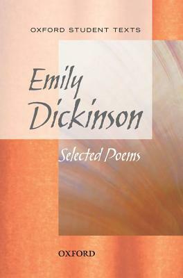 Emily Dickinson: Selected Poems by Emily Dickinson