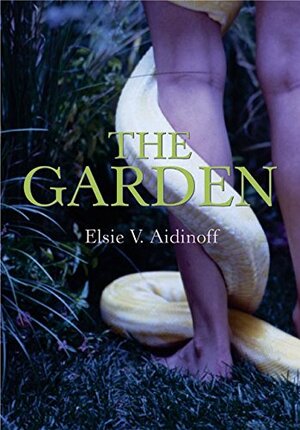 The Garden by Elsie V. Aidinoff