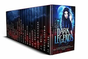 Dark Legends by May Sage, S.D. Wasley, Laxmi Hariharan, J.L. Weil, J.T. Williams, Marilyn Peake, T.F. Walsh, Monica Corwin, G.K. DeRosa, Muffy Wilson, J.A. Culican