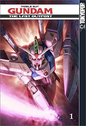 The Last Outpost, Book 1 (Mobile Suit Gundam G-Unit) by Kōichi Tokita, Hajime Yatate, Katsuhiko Chiba