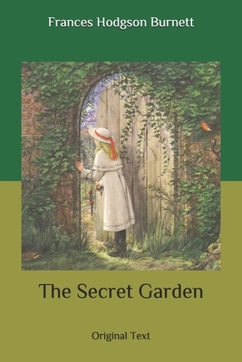 The Secret Garden: Original Text by Frances Hodgson Burnett