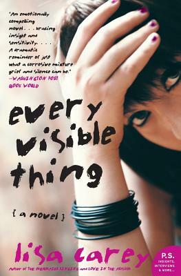 Every Visible Thing by Lisa Carey