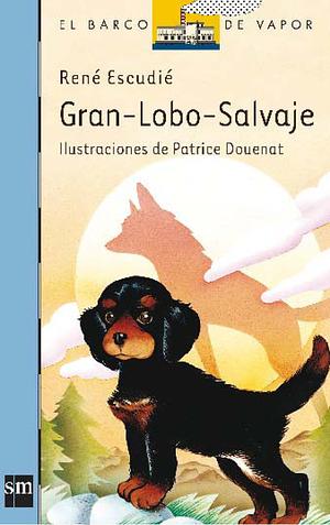 Gran-Lobo-Salvaje by René Escudié