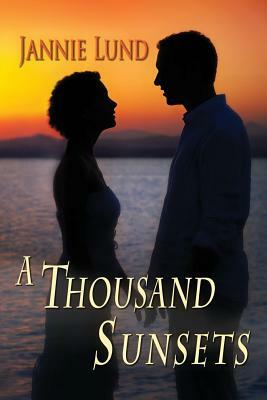 A Thousand Sunsets by Jannie Lund