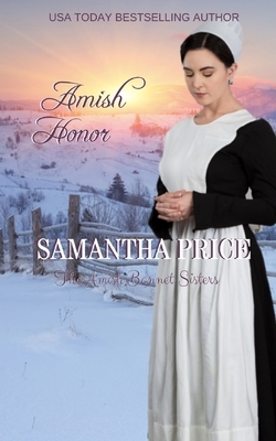 Amish Honor: Amish Romance by Samantha Price