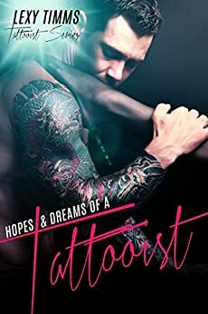 Hopes & Dreams of a Tattooist by Lexy Timms