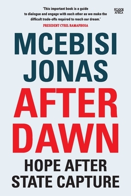 After Dawn: Hope After State Capture by McEbisi Jonas