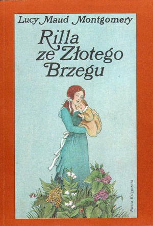 Rilla ze Złotego Brzegu by L.M. Montgomery