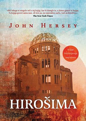 Hirošima by John Hersey