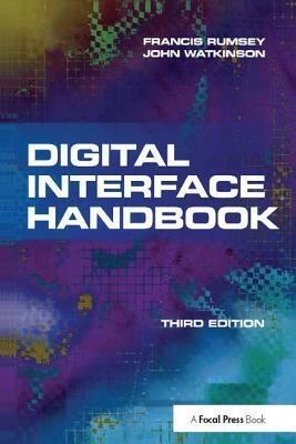 Digital Interface Handbook by John Watkinson