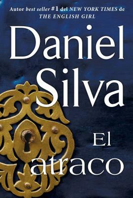 El atraco by Daniel Silva