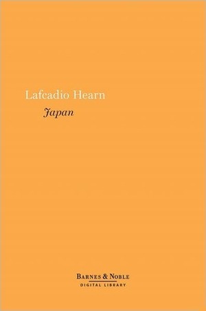 Japan by Lafcadio Hearn