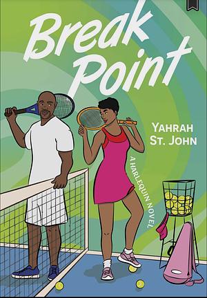 Break Point by Yahrah St. John