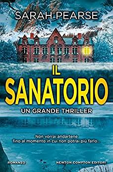 Il sanatorio by Sarah Pearse, Sarah Pearse