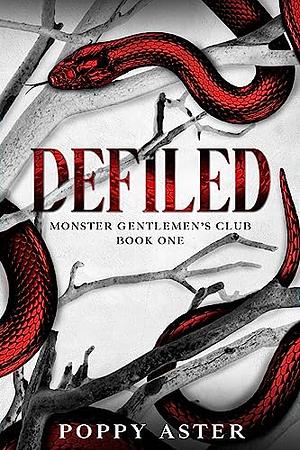 Defiled by Poppy Aster