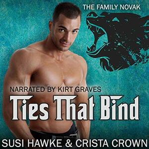 Ties That Bind by Crista Crown, Susi Hawke