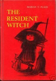 The Resident Witch by Marian T. Place
