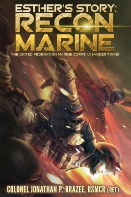 Esther's Story: Recon Marine by Jonathan Brazee