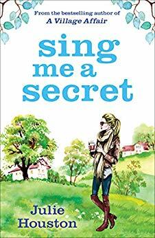 Sing Me a Secret by Julie Houston