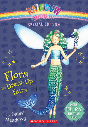 Flora The Dress-Up Fairy by Georgie Ripper, Daisy Meadows