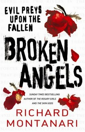 Broken Angels by Richard Montanari