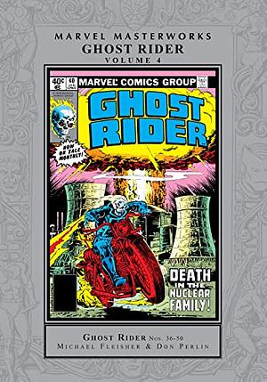 Marvel Masterworks: Ghost Rider Vol. 4 by Bob Budiansky, Don Perlin, Carmine Infantino, Michael Fleisher