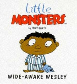 Wide-awake Wesley by Tony Garth