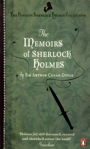 The Memoirs of Sherlock Holmes by Arthur Conan Doyle