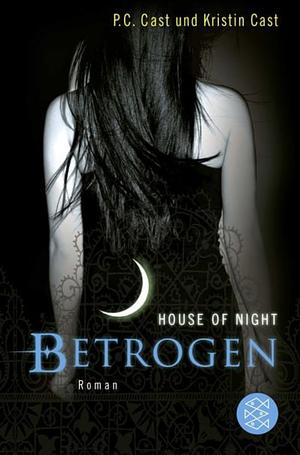 House of Night-Betrogen by P.C. Cast