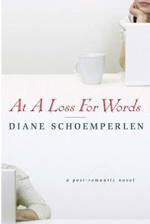 At a Loss For Words: a Post-Romantic Novel by Diane Schoemperlen