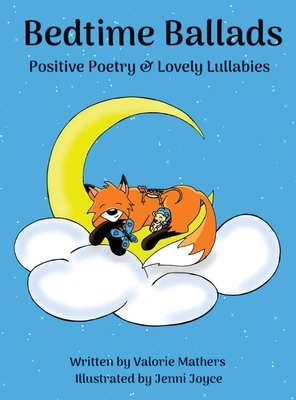 Bedtime Ballads: Positive Poetry and Lovely Lullabies by 
