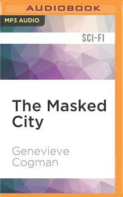 The Masked City by Genevieve Cogman