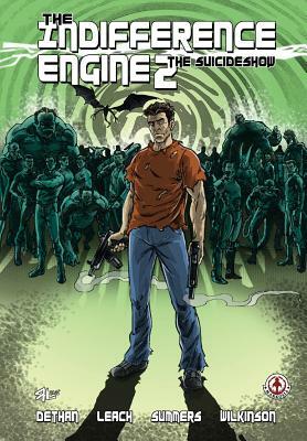 Indifference Engine 2: The Suicideshow by Cy Dethan