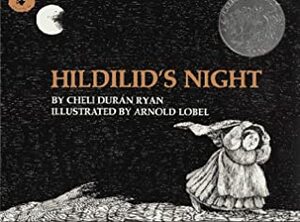 Hildilid's Night by Cheli Durán Ryan, Arnold Lobel
