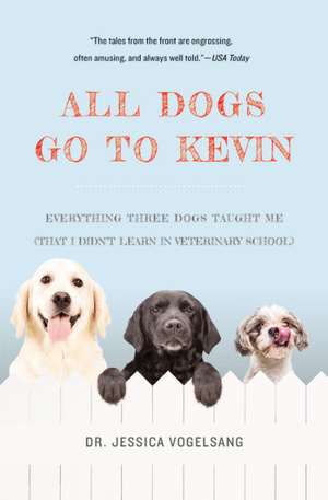 All Dogs Go to Kevin by Jessica Vogelsang