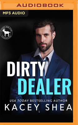 Dirty Dealer: A Hero Club Novel by Kacey Shea, Hero Club