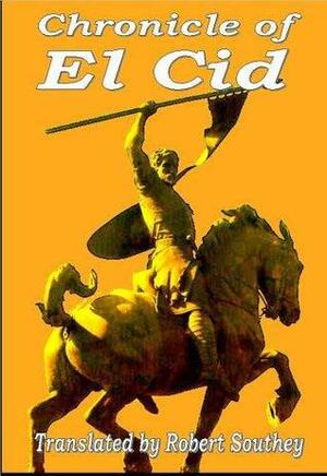 Chronicle of El Cid by Robert Southey