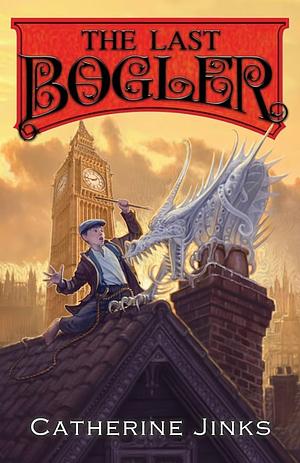 The Last Bogler by Catherine Jinks