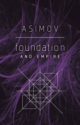 Foundation and Empire by Isaac Asimov