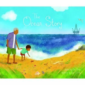 The Ocean Story by Jana Christy, John Seven