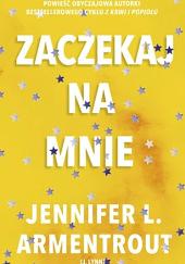 Zaczekaj na mnie by Jennifer L. Armentrout